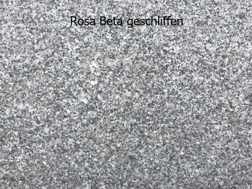 Rosa Beta geschliffen